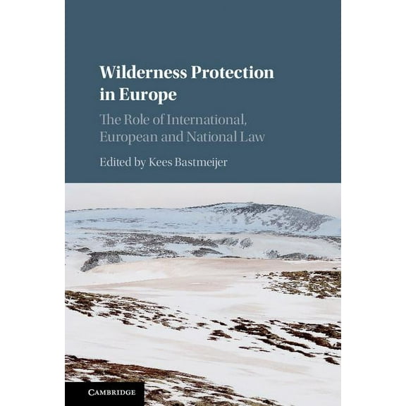 Wilderness Protection in Europe, (Hardcover)