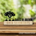 thumbnail image 3 of Craftnamesign Custom Wooden Data Scientist Desk Name Plate, Scientist Metal Nameplate for desk, 3 of 5