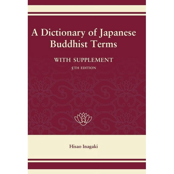 A Dictionary of Japanese Buddhist Terms, (Hardcover)