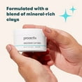 thumbnail image 4 of Proactiv Amazonian Clay Mask, Natural Cleansing Face Mask with Minerals, Vitamins and Antioxidants, Dermatologist Developed for Acne Prone Skin, 3 Oz, 4 of 6