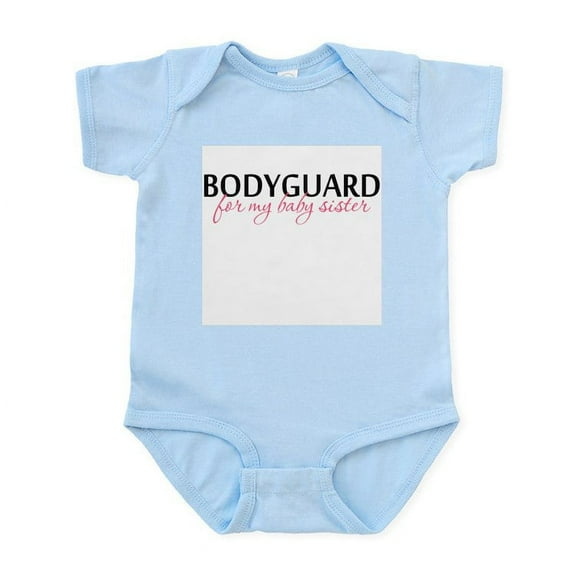 CafePress - Bodyguard For My Baby Sister Infant Bodysuit - Baby Light Bodysuit, Size Newborn - 24 Months