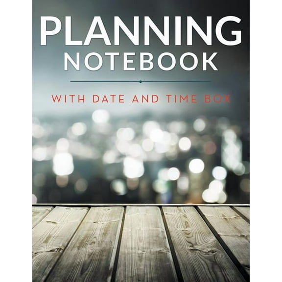 Planning Notebook With Date And Time Box (Paperback)