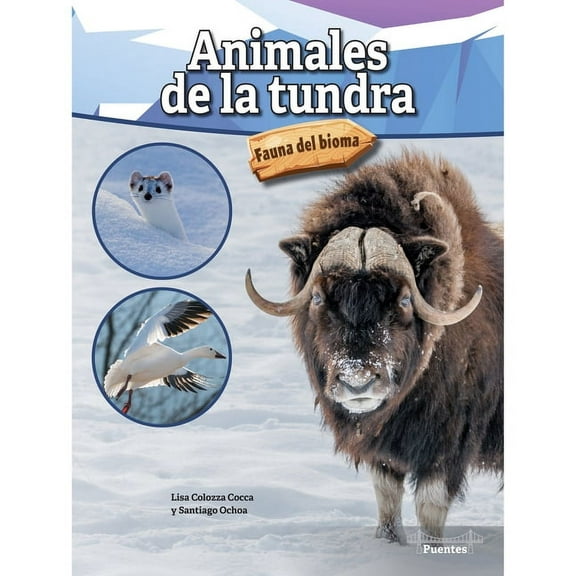 Fauna del Bioma Animales de la Tundra: Tundra Animals, (Hardcover)