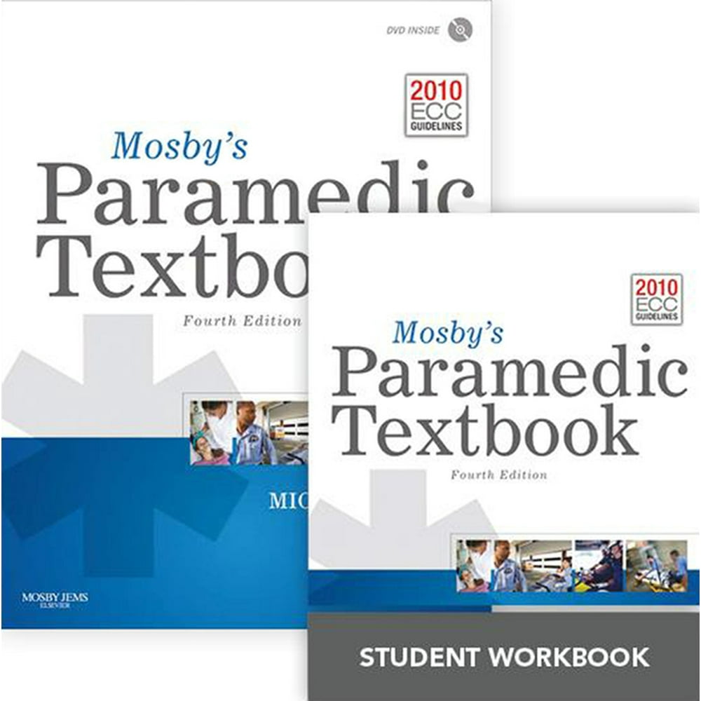Mosby's Paramedic Textbook + Mosby's Paramedic Textbook Student