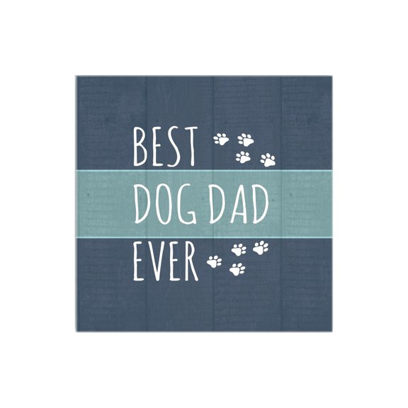 Best Dog Dad Blue Woodgrain Pawprints 12 x 12 Wood Wall Sign Plaque