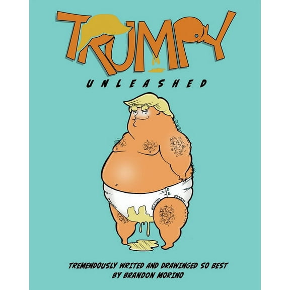 Trumpy Unleashed (Paperback)