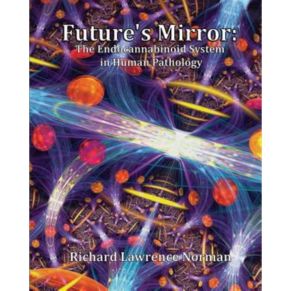 Pre-Owned Future's Mirror : The Endocannabinoid System in Human Pathology