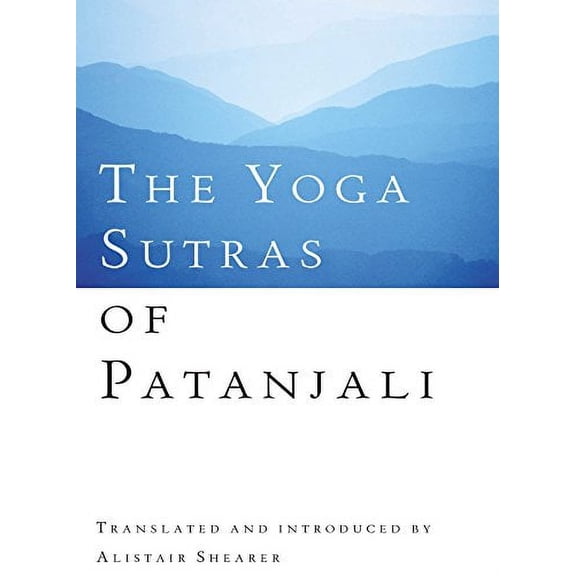 The Yoga Sutras Of Patanjali Alistair Shearer (Paperback)