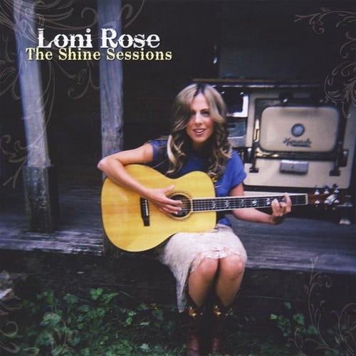 Loni Rose - Shine Sessions - Music & Performance - CD