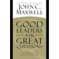 thumbnail image 2 of Good Leaders Ask Great Questions: Your Foundation for Successful Leadership, 2 of 2