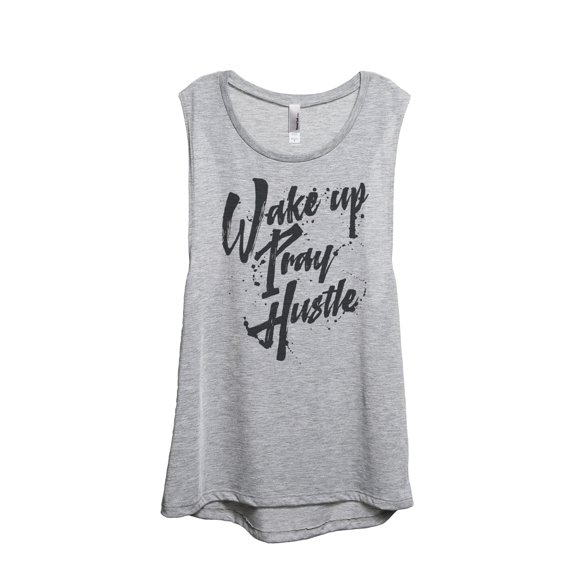 Thread Tank Designs - Wake Up Pray Hustle Women's Sleeveless Muscle Tank Top Tee