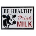 thumbnail image 1 of Boston International HHC18447 Be Healthy Drink Milk Sign, 1 of 1