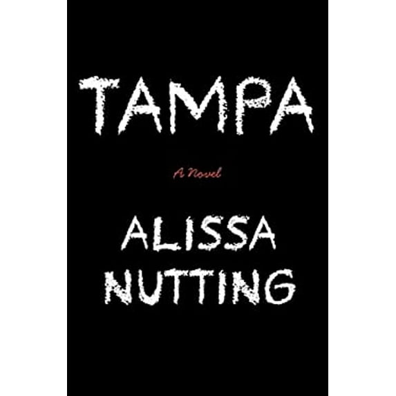 Pre-Owned Tampa (Hardcover) 0062280546 9780062280541