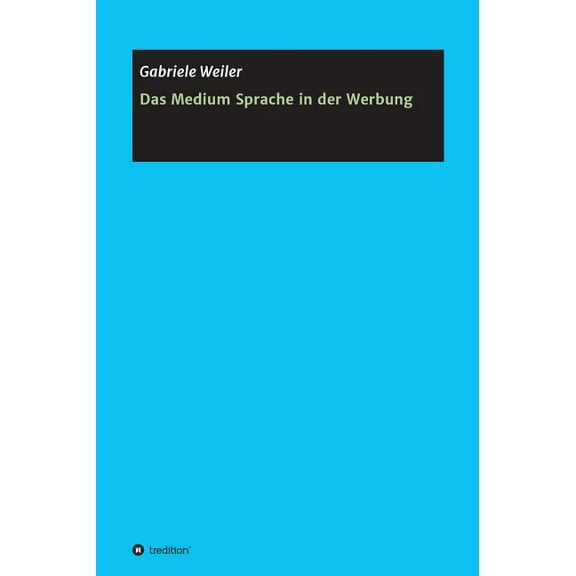 Das Medium Sprache in der Werbung (Hardcover)