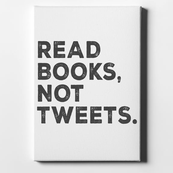 Read Books, Not Tweets - 8" x 10" - Decorative Canvas Wall Art - White Edge - 5/8" Gallery Wrapped