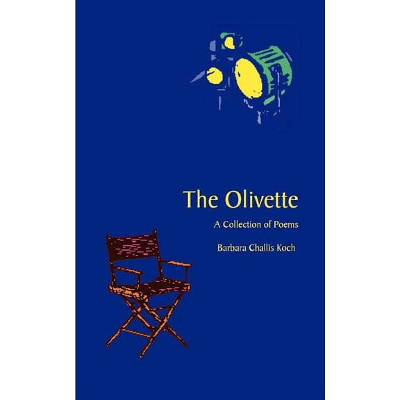The Olivette: A Collection of Poems, (Paperback)