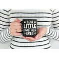 thumbnail image 2 of Best Little Brother Ever - Younger Sibling Appreciation, Black 11oz Ceramic Mug, 2 of 5