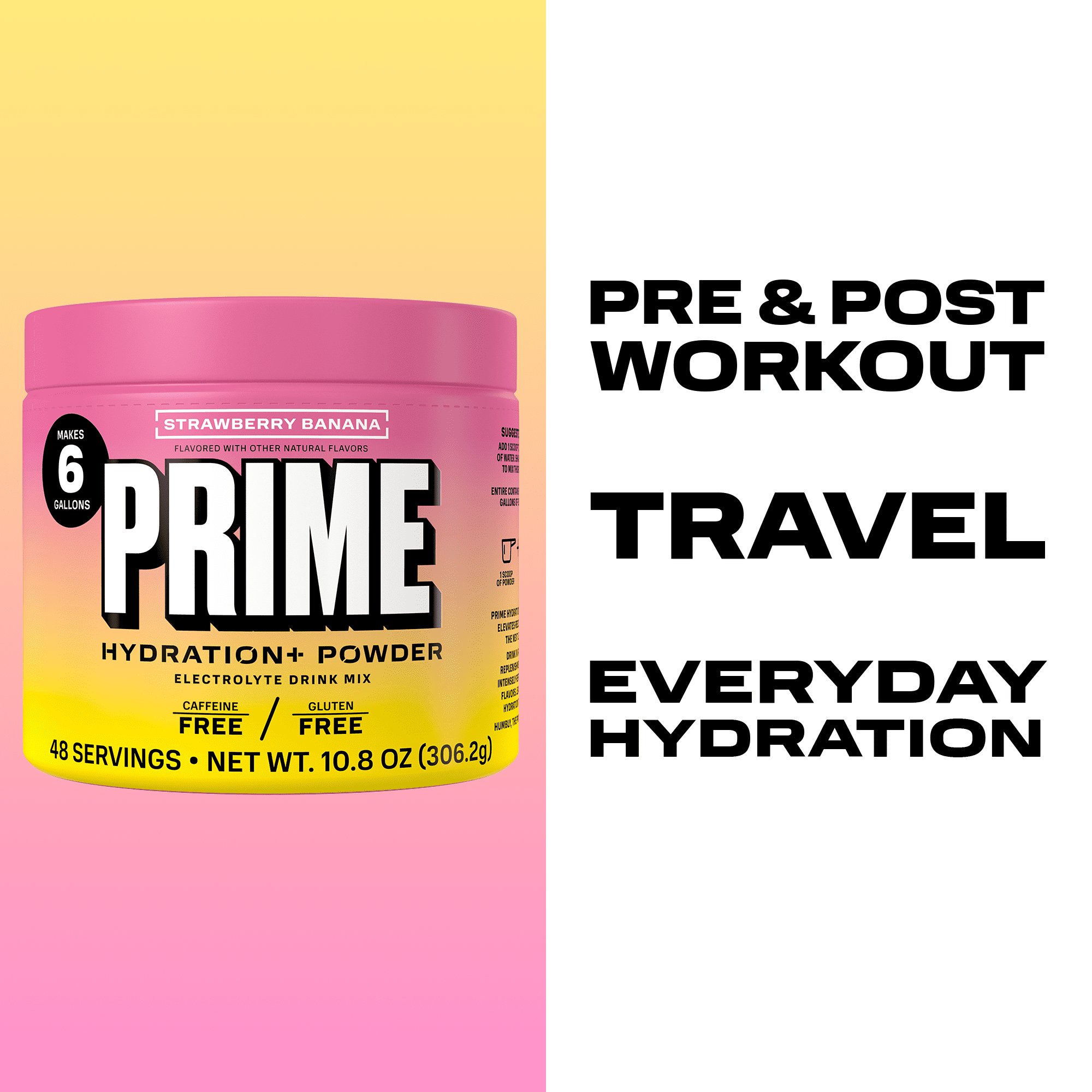 PRIME Hydration+ Strawberry Banana Electrolyte Powder, Sugar Free, 6 Gallon Tub