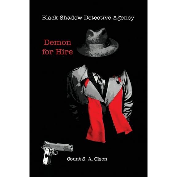 Black Shadow Detective Agency: Demon for Hire, (Paperback)