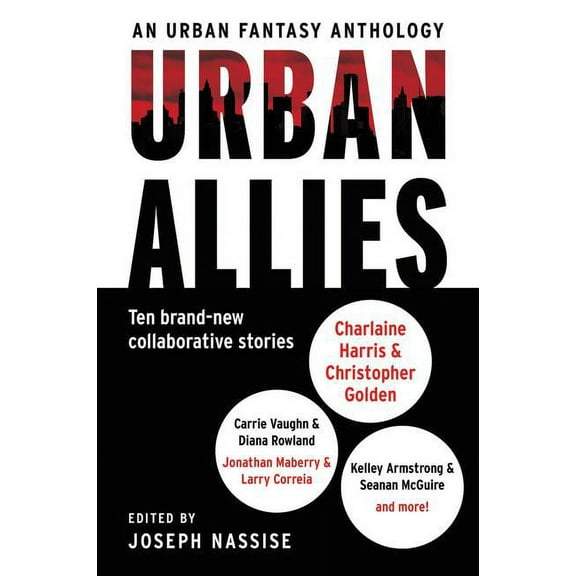 Urban Allies: Ten Brand-New Collaborative Stories, (Paperback)