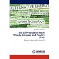 thumbnail image 2 of Bio-Oil Production from Woody Biomass and Poultry Litter, 2 of 2