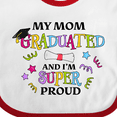 thumbnail image 4 of Inktastic My Mom Graduated and I'm Super Proud Boys or Girls Baby Bib, 4 of 4