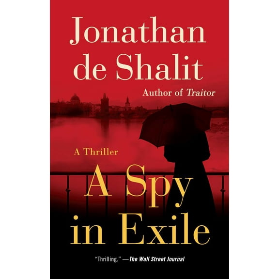Spy in Exile: A Thriller