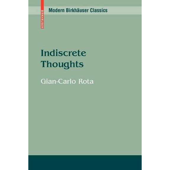 Modern Birkhäuser Classics Indiscrete Thoughts, (Paperback)