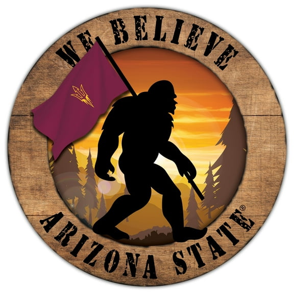 Arizona State Sun Devils 12'' We Believe Bigfoot Circle Sign