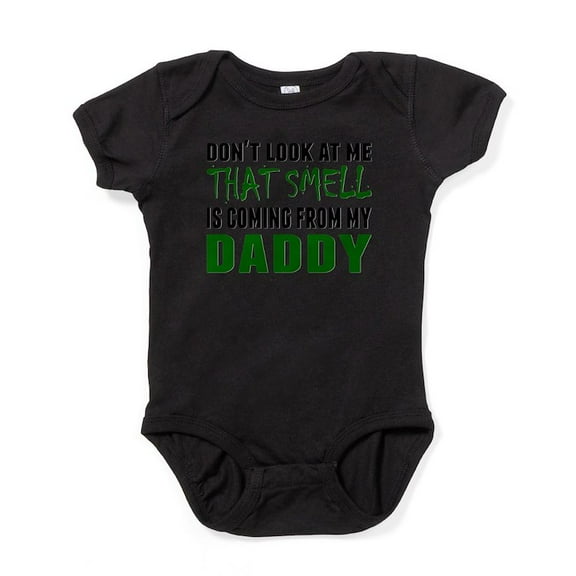 CafePress - That Smell Is Coming From My Daddy Body Suit - Cute Infant Bodysuit Baby Romper - Size Newborn - 24 Months