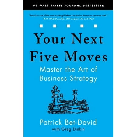 Your Next Five Moves : Master the Art of Business Strategy (Paperback)