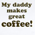 thumbnail image 2 of CafePress - Daddy Makes Great Coffee Body Suit - Baby Light Bodysuit, Size Newborn - 24 Months, 2 of 4