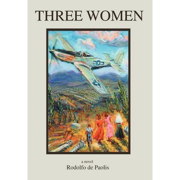 Three Women (Hardcover) by Rodolfo De Paolis