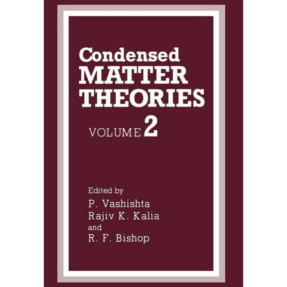 Condensed Matter Theories: Volume 2, (Paperback)