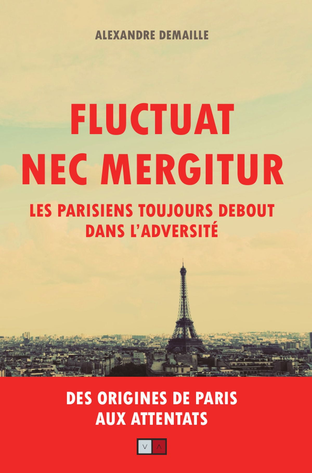 Sed Fluctuat Nec Mergitur Traduction En Francais