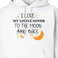 thumbnail image 3 of Inktastic I Love My Little Sister to the Moon and Back Adult Hoodie Sweatshirt, 3 of 4