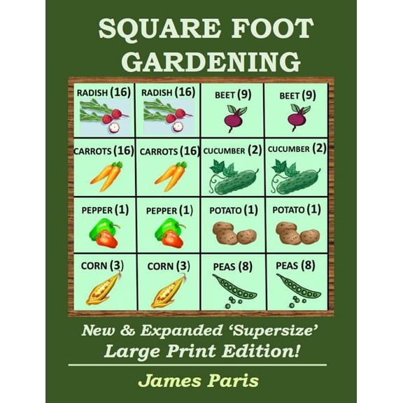 No Dig Gardening Techniques Square Foot Gardening: New And Expanded Supersize Large Print Version, (Paperback)