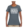 thumbnail image 2 of I Paused My Game to be Here Gaming Sports Womens Graphic T-Shirt, Charcoal, Medium, 2 of 3