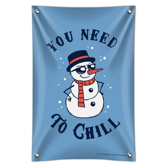 You Need To Chill Snowman Funny Humor Home Business Office Sign