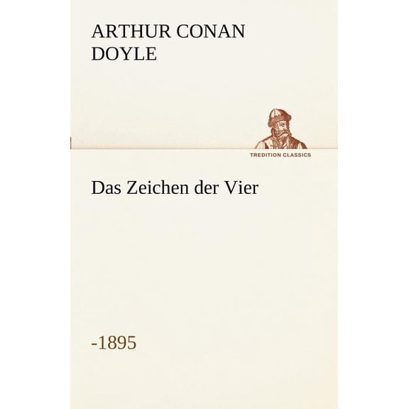 Das Zeichen Der Vier (1895), (Paperback)