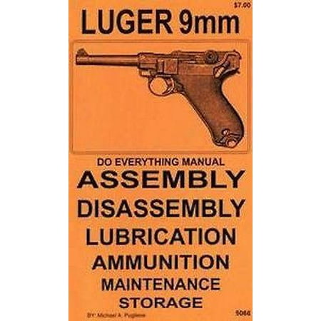 Luger 9mm Do Everything Manual