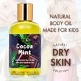 thumbnail image 2 of Cocoa Mint Kids Natural Body Oil - Deeply Moisturizes & Soothes Sensitive Skin - 4 oz by LatherGreen, 2 of 11