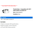 thumbnail image 2 of Throttle Body - Compatible with 2007 - 2008 Cadillac Escalade, 2 of 2
