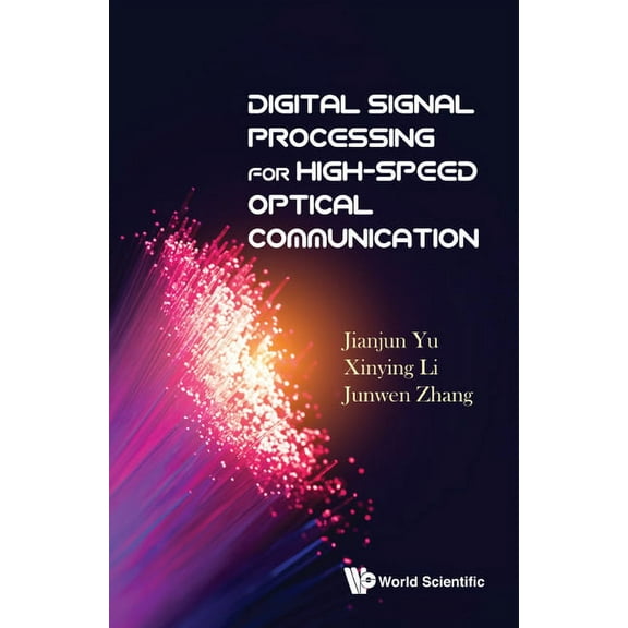 Digital Signal Process for High-Speed Optical Communication, (Hardcover)