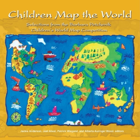 Pre-Owned Children Map the World: Selections from the Barbara Petchenik Children's World Map Competition (Children Map the World, 1) (Paperback) 1589481259 9781589481251