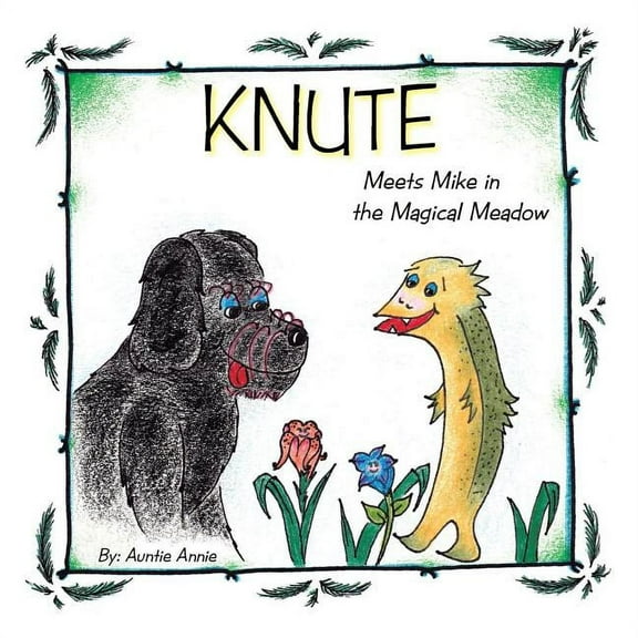 Knute: Meets Mike in the Magical Meadow, (Paperback)