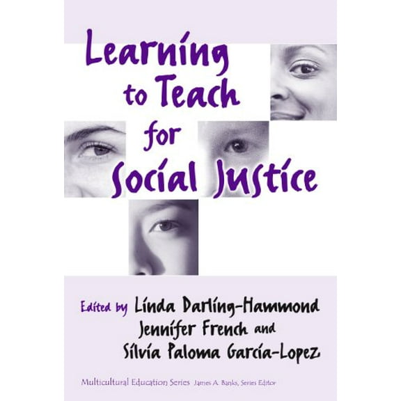 Pre-Owned Learning to Teach for Social Justice (Multicultural Education Series), 9780807742082, 0807742082, Paperback, First Edition edition
