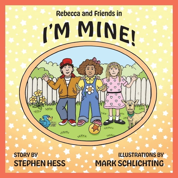 I'm Mine!, (Paperback)