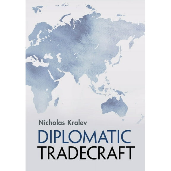 Diplomatic Tradecraft, (Paperback)