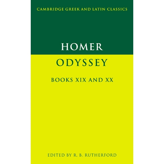 Cambridge Greek and Latin Classics Homer: Odyssey Books XIX and XX, (Paperback)